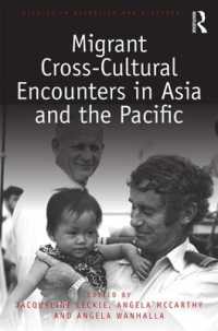 Migrant Cross-Cultural Encounters in Asia and the Pacific (Studies in Migration and Diaspora)