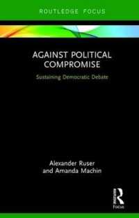 Against Political Compromise : Sustaining Democratic Debate