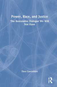 Power, Race, and Justice : The Restorative Dialogue We Will Not Have