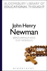 John Henry Newman (Bloomsbury Library of Educational Thought)