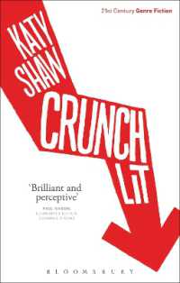 金融危機（2008年）以後の小説<br>Crunch Lit (21st Century Genre Fiction)