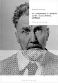エズラ・パウンドとロベニウス研究所の書簡集<br>The Correspondence of Ezra Pound and the Frobenius Institute, 1930-1959 (Modernist Archives)