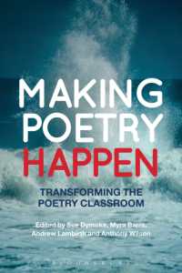Making Poetry Happen : Transforming the Poetry Classroom