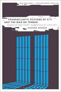 Transatlantic Fictions of 9/11 and the War on Terror : Images of Insecurity, Narratives of Captivity (New Horizons in Contemporary Writing)