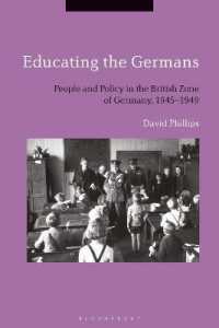 Educating the Germans : People and Policy in the British Zone of Germany, 1945-1949