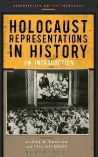 歴史のなかのホロコースト表象：入門<br>Holocaust Representations in History : An Introduction (Perspectives on the Holocaust)