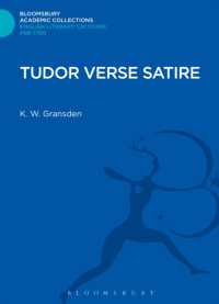 Tudor Verse Satire (Bloomsbury Academic Collections: English Literary Criticism)