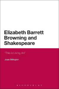 Elizabeth Barrett Browning and Shakespeare : 'This is Living Art' (Continuum Literary Studies)