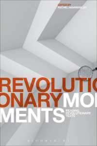 革命の契機：主要テクスト集<br>Revolutionary Moments : Reading Revolutionary Texts (Textual Moments in the History of Political Thought)