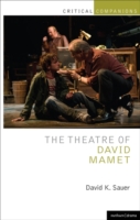 The Theatre of David Mamet (Critical Companions)