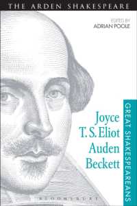Joyce, T. S. Eliot, Auden, Beckett : Great Shakespeareans: Volume XII (Great Shakespeareans)