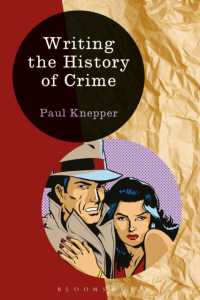 犯罪史を書く<br>Writing the History of Crime (Writing History)