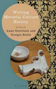 物質文化史を書く<br>Writing Material Culture History (Writing History)