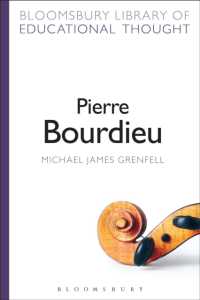 Pierre Bourdieu (Bloomsbury Library of Educational Thought)