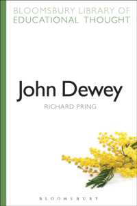 John Dewey (Bloomsbury Library of Educational Thought)