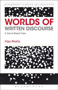Worlds of Written Discourse : A Genre-Based View (Bloomsbury Classics in Linguistics)