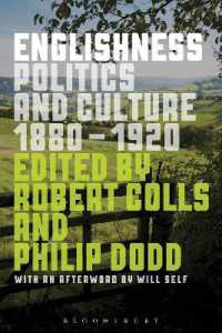 イギリス的なるもの（第２版）：政治と文化1880-1920年<br>Englishness : Politics and Culture 1880-1920 （2ND）