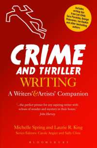 Crime and Thriller Writing : A Writers' & Artists' Companion (Writers' and Artists' Companions)