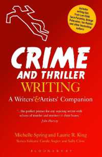 Crime and Thriller Writing : A Writers' & Artists' Companion (Writers' and Artists' Companions)