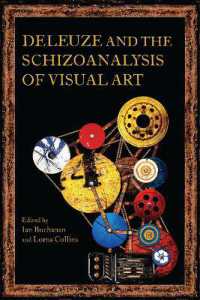 ドゥルーズと視覚芸術のスキゾ分析<br>Deleuze and the Schizoanalysis of Visual Art (Schizoanalytic Applications)