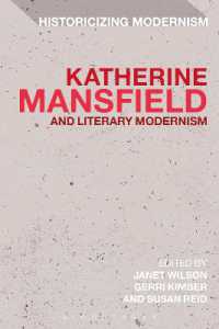 マンスフィールドと文芸モダニズム<br>Katherine Mansfield and Literary Modernism (Historicizing Modernism)