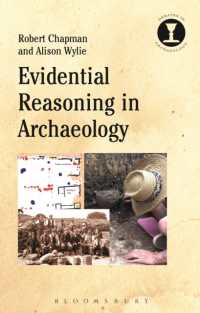 考古学における証拠推論<br>Evidential Reasoning in Archaeology (Debates in Archaeology)