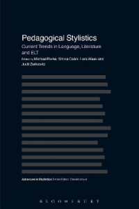 英語教育と文体論<br>Pedagogical Stylistics : Current Trends in Language, Literature and ELT (Advances in Stylistics)