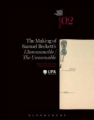 ベケット『名づけえぬもの』テクスト生成研究<br>The Making of Samuel Beckett's Ll'innommable / the Unnamable (Beckett Digital Manuscript Project)