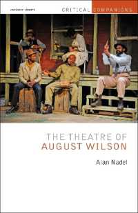 オーガスト・ウィルソンの演劇：研究便覧<br>The Theatre of August Wilson (Critical Companions)