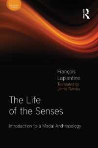 Ｆ．ラプランティヌ著／感覚経験の人類学入門（英訳）<br>The Life of the Senses : Introduction to a Modal Anthropology (Sensory Studies)