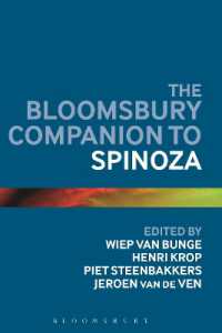 ブルームズベリー版 スピノザ必携<br>The Bloomsbury Companion to Spinoza (Bloomsbury Companions)