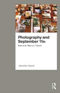 9.11と写真<br>Photography and September 11th : Spectacle, Memory, Trauma