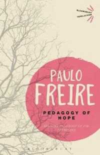 Ｐ．フレイレ『希望の教育学』（英訳）<br>Pedagogy of Hope : Reliving Pedagogy of the Oppressed (Bloomsbury Revelations)