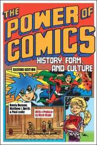 The Power of Comics : History， Form， and Culture