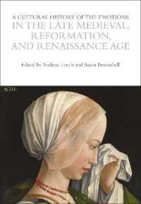 A Cultural History of the Emotions in the Late Medieval, Reformation, and Renaissance Age (The Cultural Histories Series)