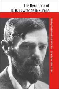 Ｄ・Ｈ・ロレンスのヨーロッパにおける受容<br>The Reception of D. H. Lawrence in Europe (The Reception of British and Irish Authors in Europe)