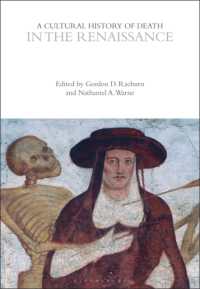 A Cultural History of Death in the Renaissance (The Cultural Histories Series)