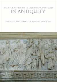 A Cultural History of Childhood and Family in Antiquity (The Cultural Histories Series)