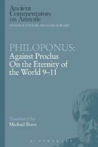 Philoponus: against Proclus on the Eternity of the World 9-11 (Ancient Commentators on Aristotle)