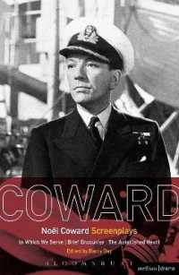 Noël Coward Screenplays : In Which We Serve, Brief Encounter, the Astonished Heart