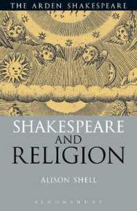 シェイクスピアと宗教<br>Shakespeare and Religion (Arden Critical Companions)