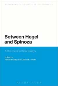 Between Hegel and Spinoza : A Volume of Critical Essays (Bloomsbury Studies in Philosophy)