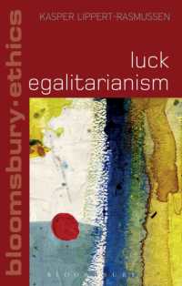 運の平等主義<br>Luck Egalitarianism (Bloomsbury Ethics)