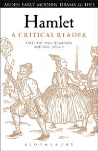 『ハムレット』批評読本<br>Hamlet: a Critical Reader (Arden Early Modern Drama Guides)