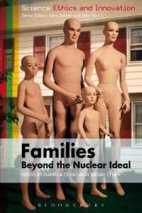Families - Beyond the Nuclear Ideal (Science Ethics and Society)