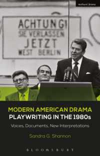Modern American Drama: Playwriting in the 1980s : Voices， Documents， New Interpretations (Decades of Modern American Drama: Playwriting from the 1930s to 2009)