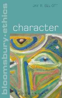 性格の倫理学<br>Character (Bloomsbury Ethics)