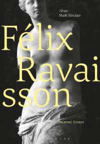 フェリックス・ラヴェッソン：論文選集<br>Félix Ravaisson : Selected Essays