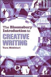 ブルームズベリー版　創作入門<br>The Bloomsbury Introduction to Creative Writing