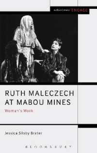 Ruth Maleczech at Mabou Mines : Woman's Work (Methuen Drama Engage)